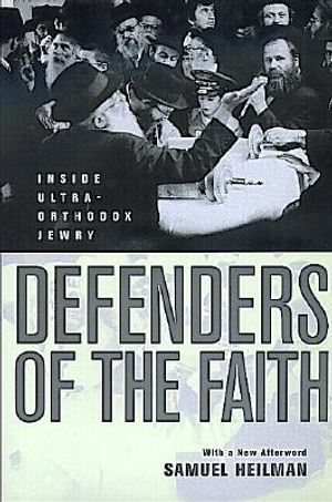 Defenders of the Faith: Inside Ultra-Orthodox Jewry image number 0