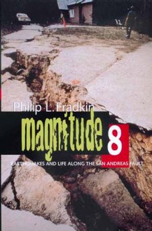 Magnitude 8: Earthquakes and Life Along San Andreas Fault image number 0
