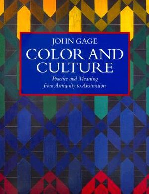 Color and Culture: Practice and Meaning from Antiquity to Abstraction image number 0