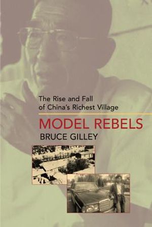 Model Rebels: The Rise and Fall of China's Richest Village image number 0