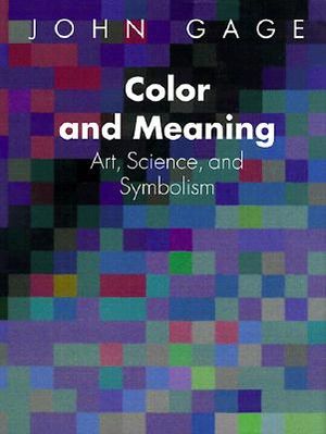 Color and Meaning: Art, Science, and Symbolism image number 0