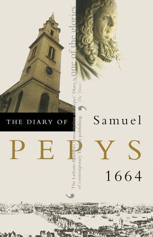 The Diary of Samuel Pepys: 1664 image number 0