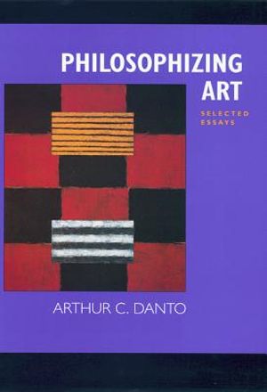 Philosophizing Art: Selected Essays image number 0