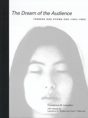 The Dream of the Audience: Theresa Hak Kyung Cha (1951-1982) image number 0