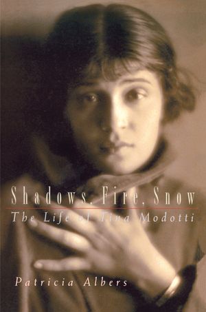 Shadows, Fire, Snow: The Life of Tina Modotti image number 0
