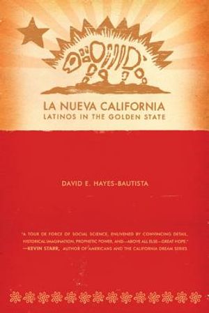 La Nueva California: Latinos in the Golden State image number 0