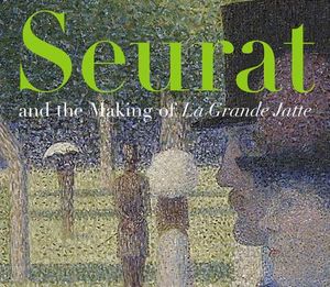 Seurat and the Making of La Grande Jatte image number 0