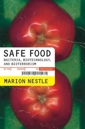Safe Food: Bacteria, Biotechnology, and Bioterrorism image number 0