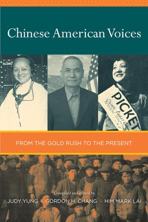 Chinese American Voices: From the Gold Rush to the Present image number 0