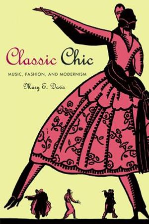 Classic Chic: Music, Fashion, and Modernism image number 0