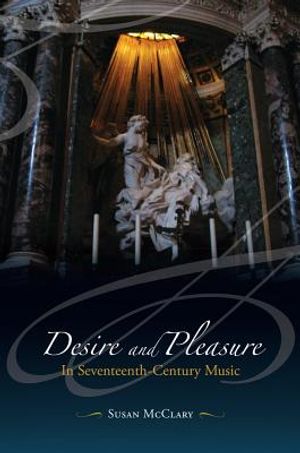 Desire and Pleasure in Seventeenth-Century Music image number 0