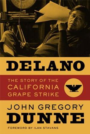 Delano: The Story of the California Grape Strike image number 0