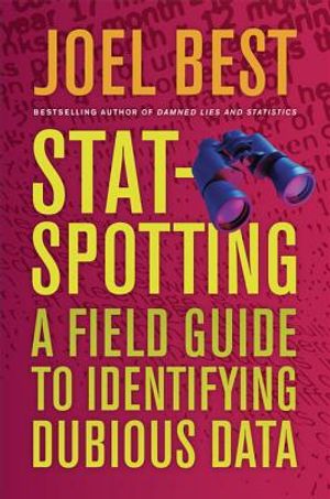 Stat-Spotting: A Field Guide to Identifying Dubious Data image number 0