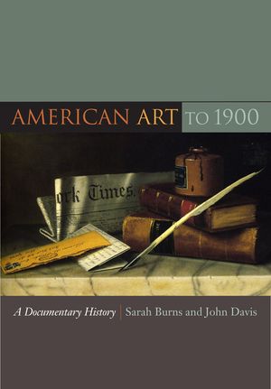 American Art to 1900: A Documentary History image number 0