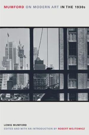 Mumford on Modern Art in the 1930s image number 0