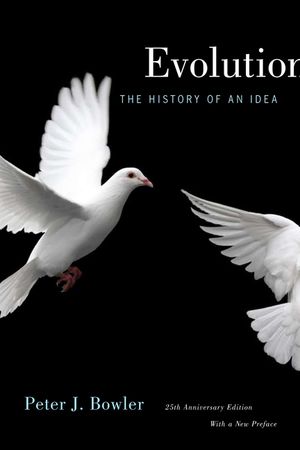 Evolution: The History of an Idea, 25th Anniversary Edition, with a New Preface image number 0