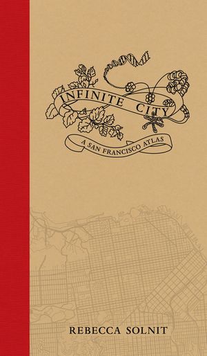 Infinite City: A San Francisco Atlas image number 0