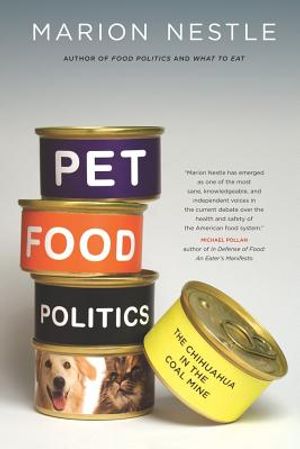 Pet Food Politics: The Chihuahua in the Coal Mine image number 0