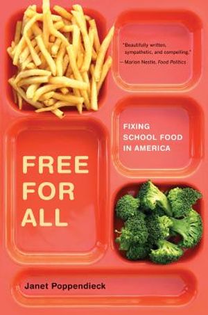 Free for All, 28: Fixing School Food in America image number 0