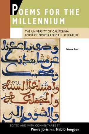 Poems for the Millennium, Volume Four: The University of California Book of North African Literature image number 0