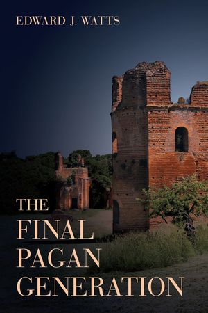 The Final Pagan Generation, 53: Rome's Unexpected Path to Christianity image number 0