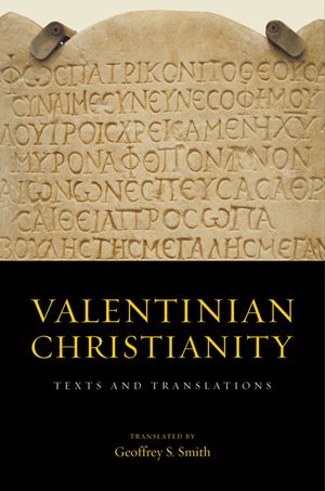 Valentinian Christianity: Texts and Translations image number 0