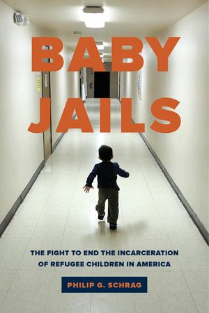 Baby Jails: The Fight to End the Incarceration of Refugee Children in America image number 0