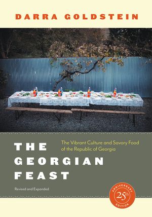 The Georgian Feast: The Vibrant Culture and Savory Food of the Republic of Georgia image number 0