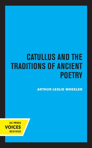 Catullus and the Traditions of Ancient Poetry, 9 image number 0