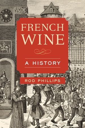 French Wine: A History image number 0
