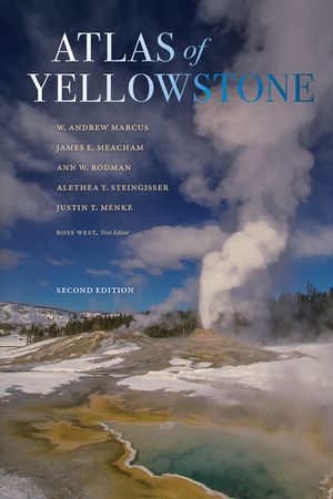 Atlas of Yellowstone: Second Edition image number 0