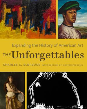 The Unforgettables: Expanding the History of American Art image number 0
