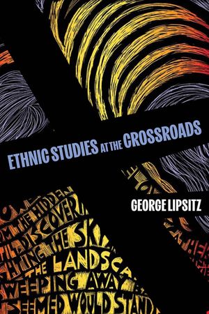 Ethnic Studies at the Crossroads image number 0