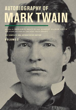 Autobiography of Mark Twain, Volume 2: The Complete and Authoritative Edition Volume 11 image number 0