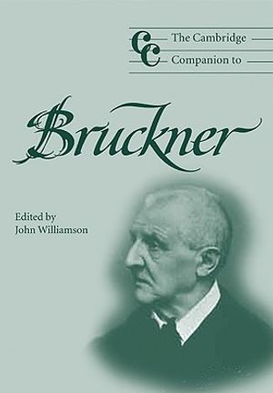The Cambridge Companion to Bruckner image number 0