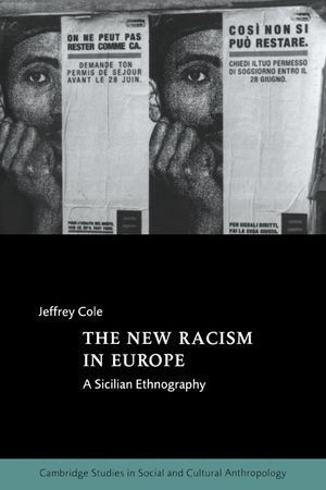 The New Racism in Europe: A Sicilian Ethnography image number 0