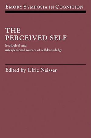 The Perceived Self: Ecological and Interpersonal Sources of Self Knowledge image number 0