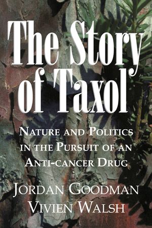 The Story of Taxol: Nature and Politics in the Pursuit of an Anti-Cancer Drug image number 0
