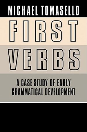 First Verbs: A Case Study of Early Grammatical Development image number 0