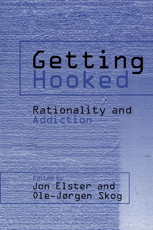 Getting Hooked: Rationality and Addiction image number 0