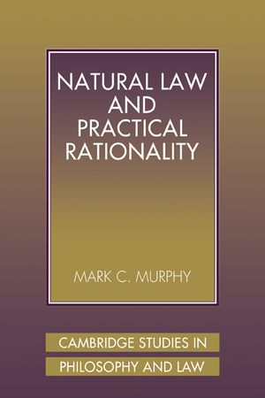 Natural Law and Practical Rationality image number 0