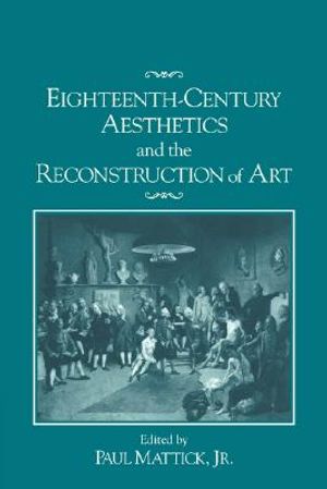 Eighteenth-Century Aesthetics and the Reconstruction of Art image number 0