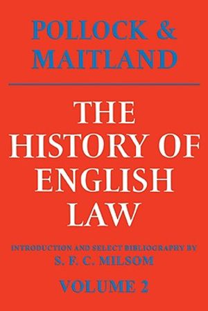 The History of English Law: Volume 2: Before the Time of Edward I image number 0