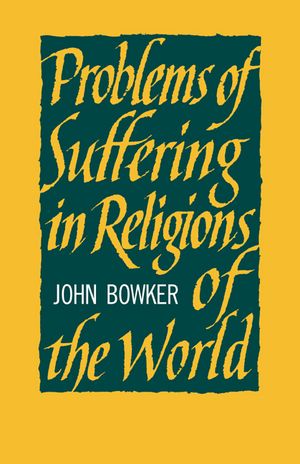 Problems of Suffering in Religions of the World image number 0