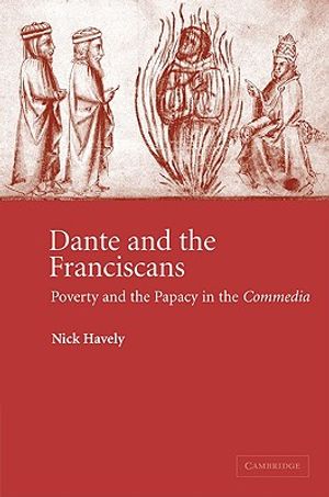 Dante and the Franciscans: Poverty and the Papacy in the 'Commedia' image number 0