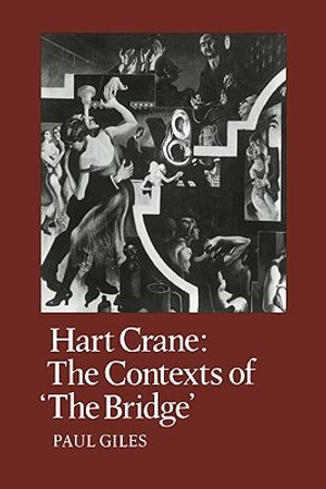 Hart Crane: The Contexts of the Bridge image number 0
