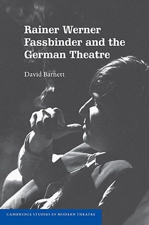 Rainer Werner Fassbinder and the German Theatre image number 0