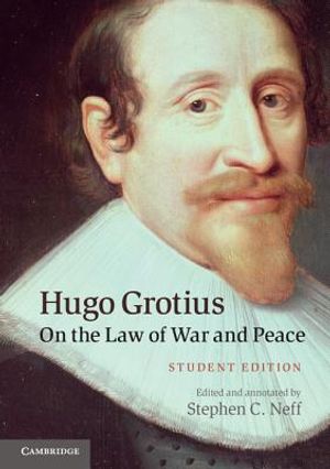 Hugo Grotius on the Law of War and Peace: Student Edition image number 0