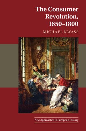 The Consumer Revolution, 1650-1800 image number 0