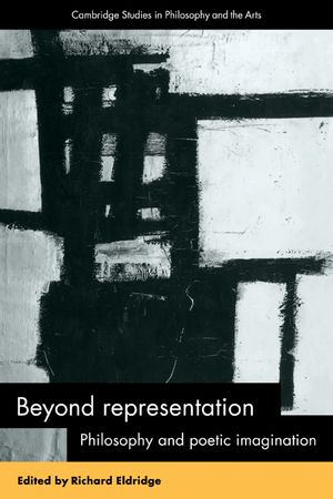 Beyond Representation: Philosophy and Poetic Imagination image number 0